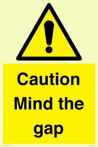 Caution Mind the gap